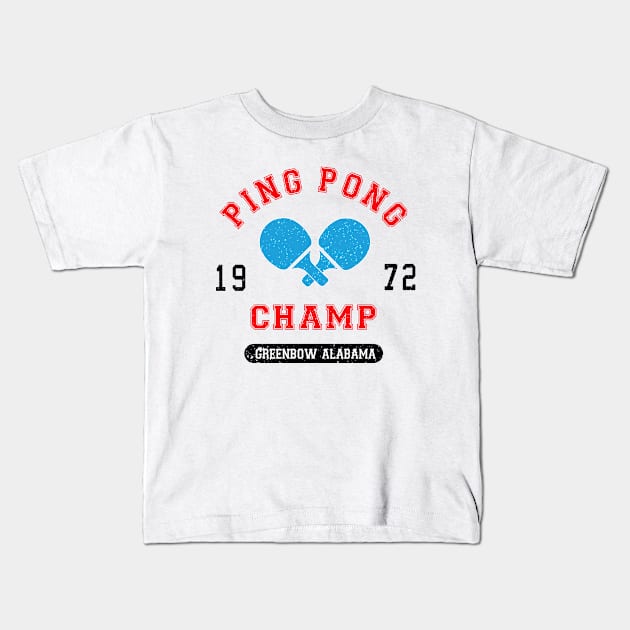 Forrest Gump Ping Pong Champ Greenbow Kids T-Shirt by Smithys